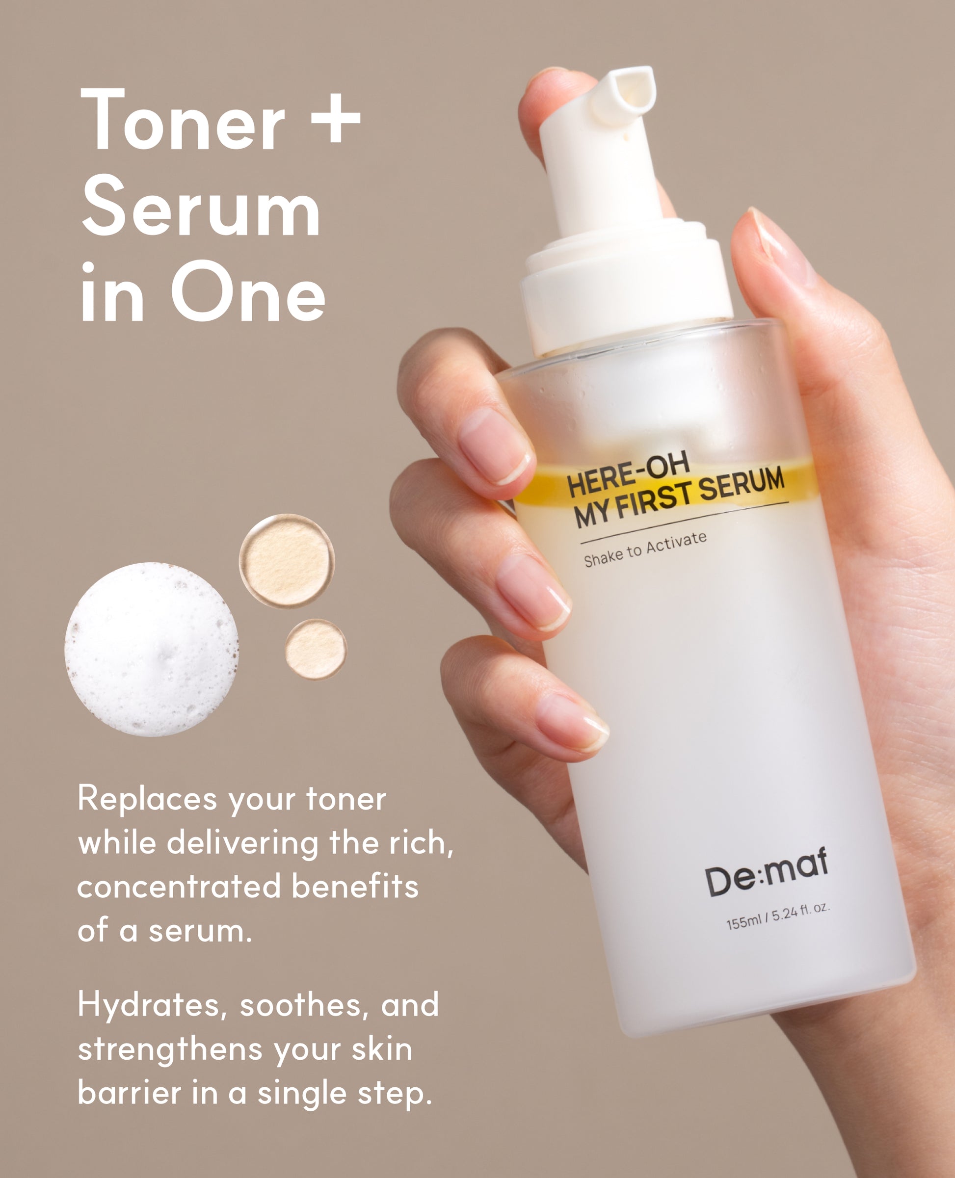 Here-Oh My First Serum